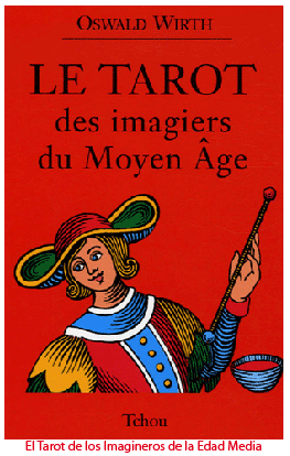 Wirth Tarot imagineros edad media